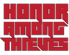 HONOR AMONG THIEVES - 